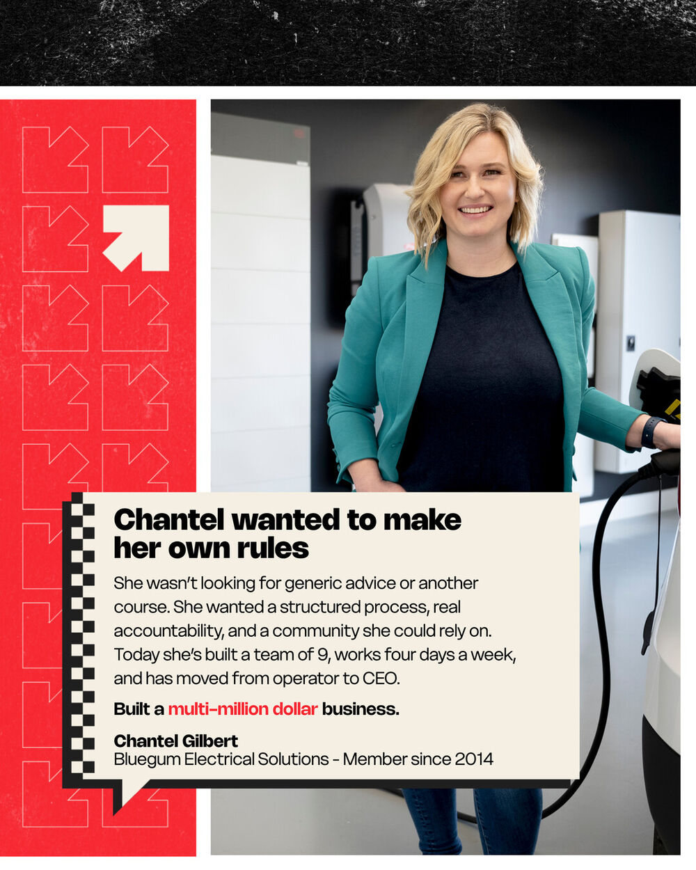 Chantel Gilbert, Bluegum Electrical Solutions — &ldquo;Chantel wanted to make her own rules.&rdquo; Built a multi-million dollar business and moved from operator to CEO.
